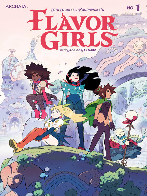 Title details for Flavor Girls #1 by Loïc Locatelli-Kournwsky - Available